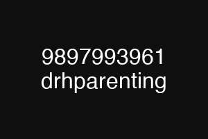 9897993961 drhparenting